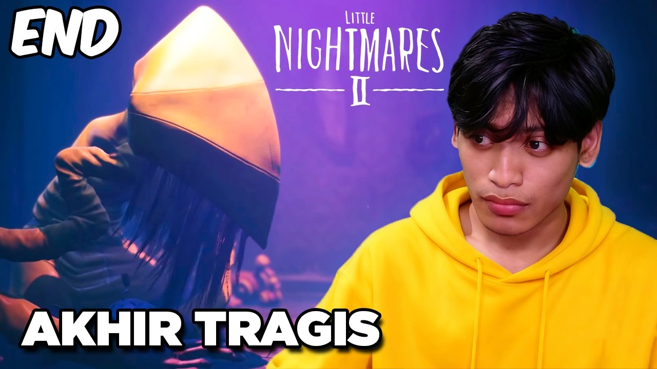 BERAKHIR SEPERTI APAKAH?! - Little Nightmare 2 TAMAT
