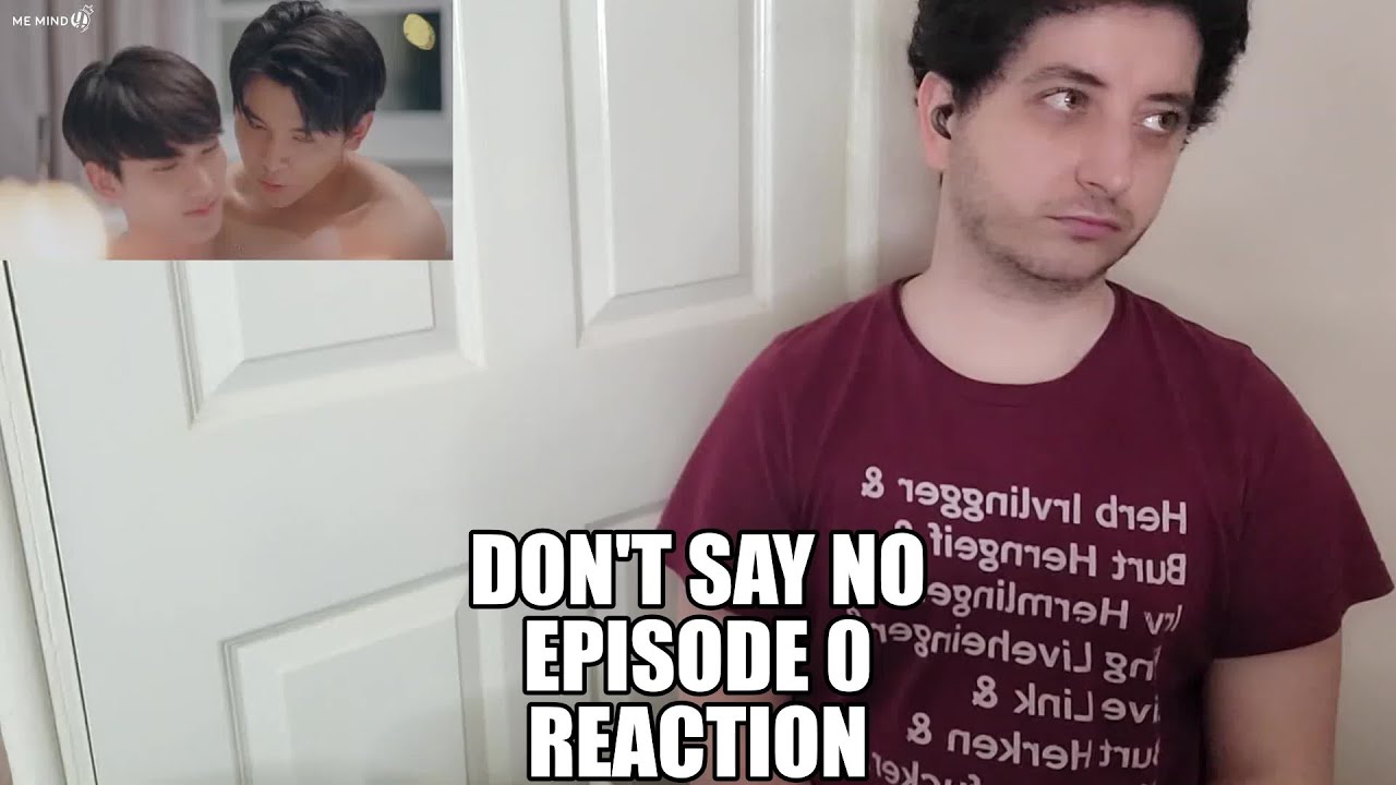 Don't Say No Episode 0 Reaction