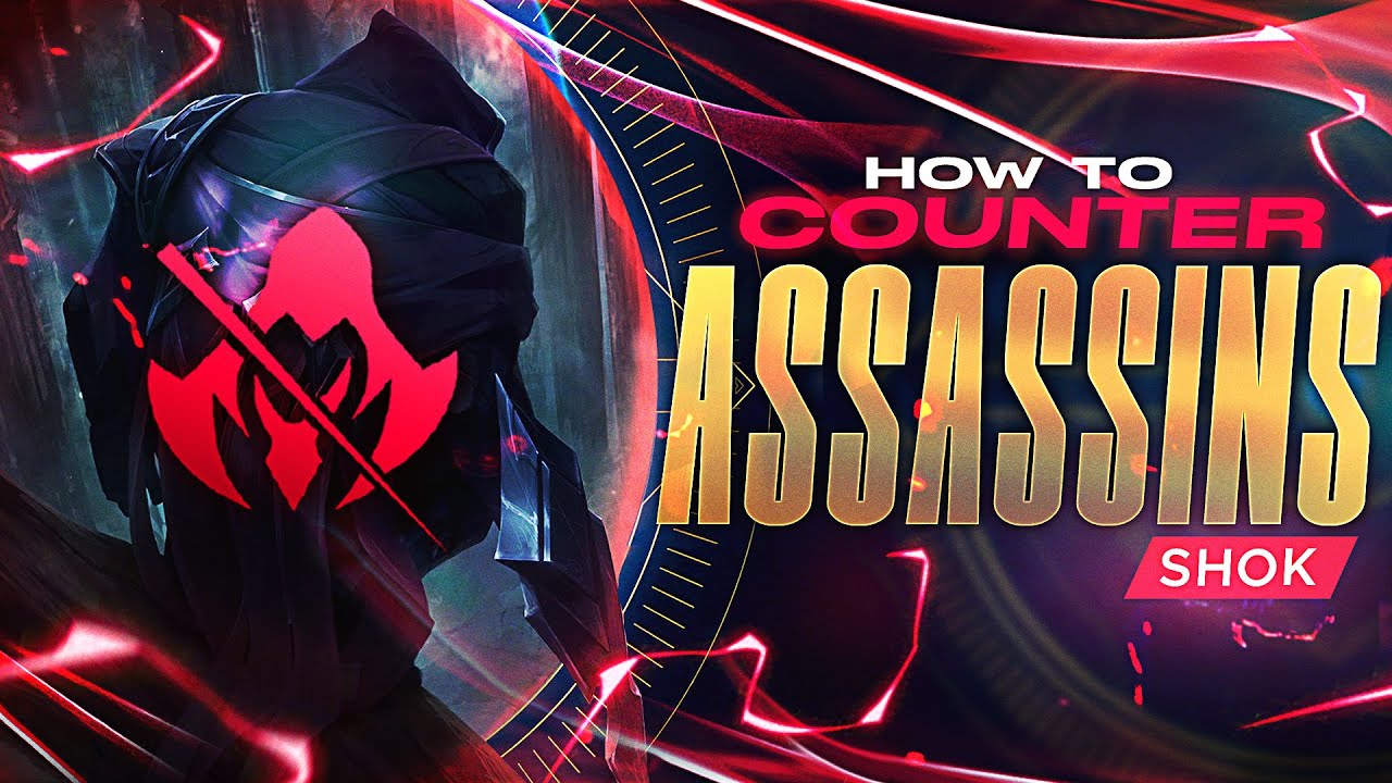 HOW TO COUNTER ASSASSINS IN SEASON 13