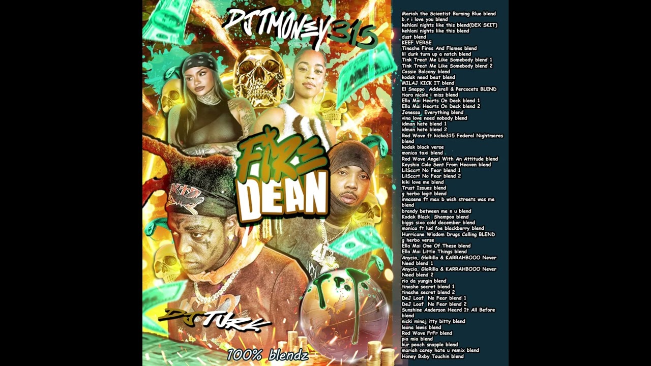 DJTMONEY315 & DJTURK   FIRE DEAN BLENDS 2025
