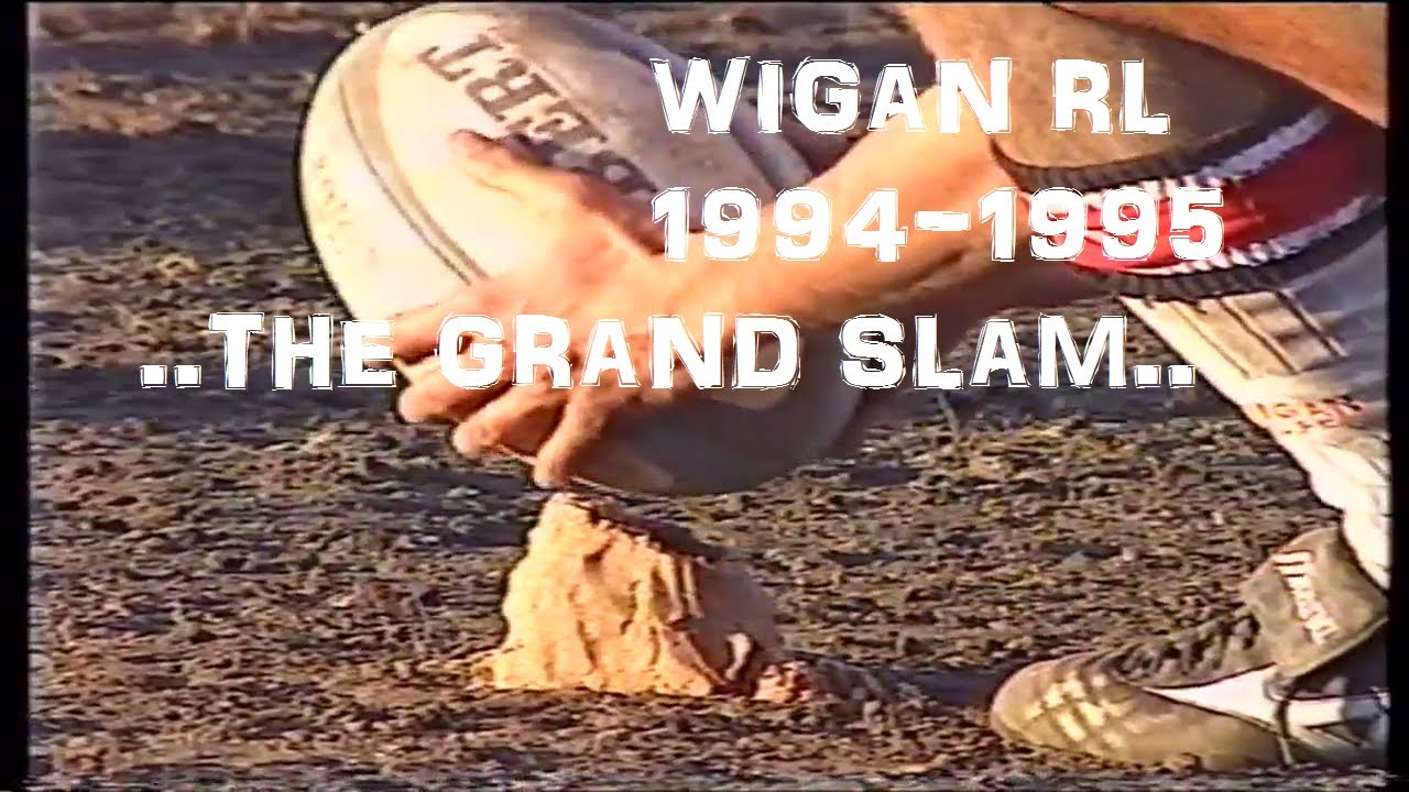 Wigan 1994-1995-The Grand Slam...