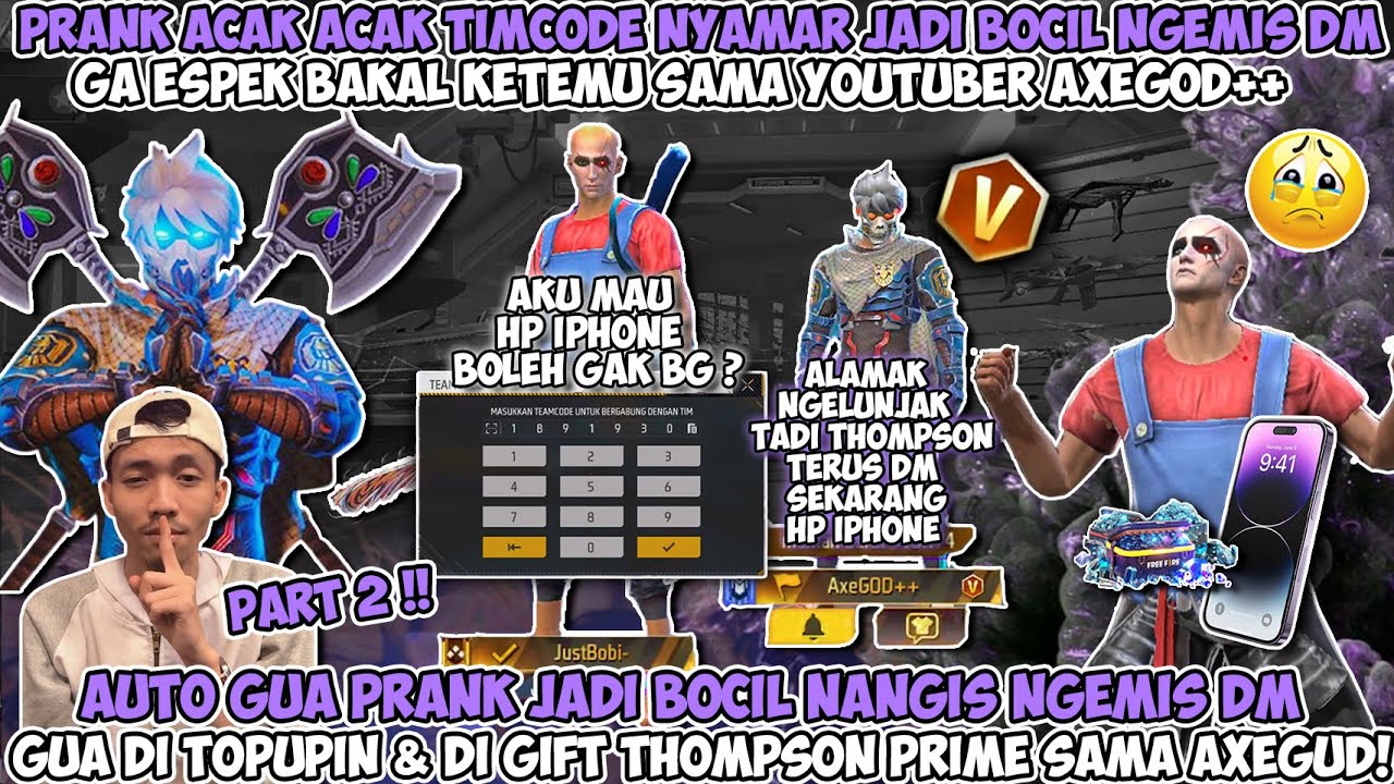 PART2 PRANK ACAK ACAK TIMCODE JADI BOCIL NGEMIS DM 😂 GA ESPEK BAKAL KETEMU SAMA YOUTUBER AXEGOOD+ 😱