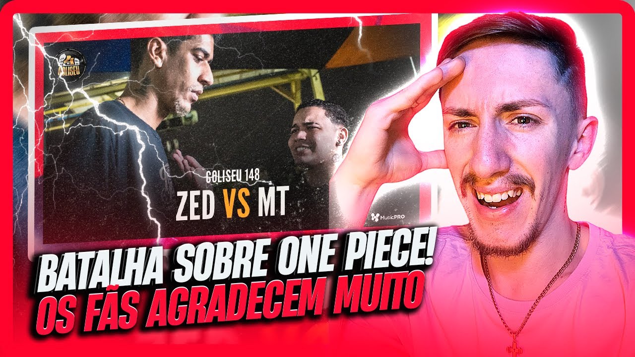 (BATALHA DE ONE PIECE!!) REAGINDO ao ZED X MT - 2° FASE - BATALHA DO COLISEU - EDIÇÃO 148 | REACT