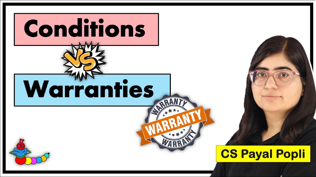 Conditions vs Warranties | Difference Between Condition and Warranty in Hindi | SOGA 1930