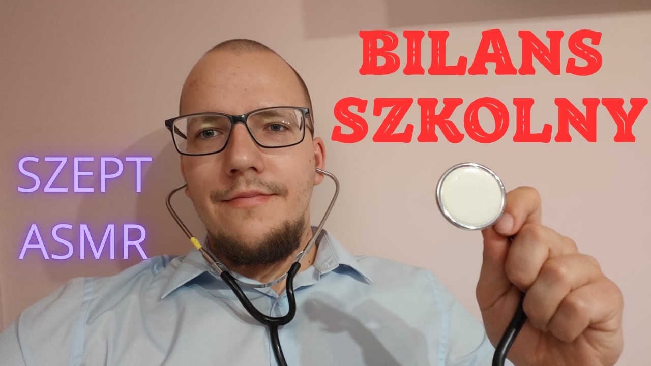 ASMR BILANS SZKOLNY SZEPT PO POLSKU HIGIENISTA