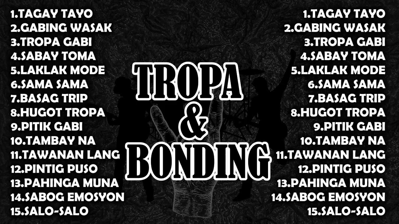 Tropa & Bonding -80s,90s Opm ROck playlist -@pitiksound3.0