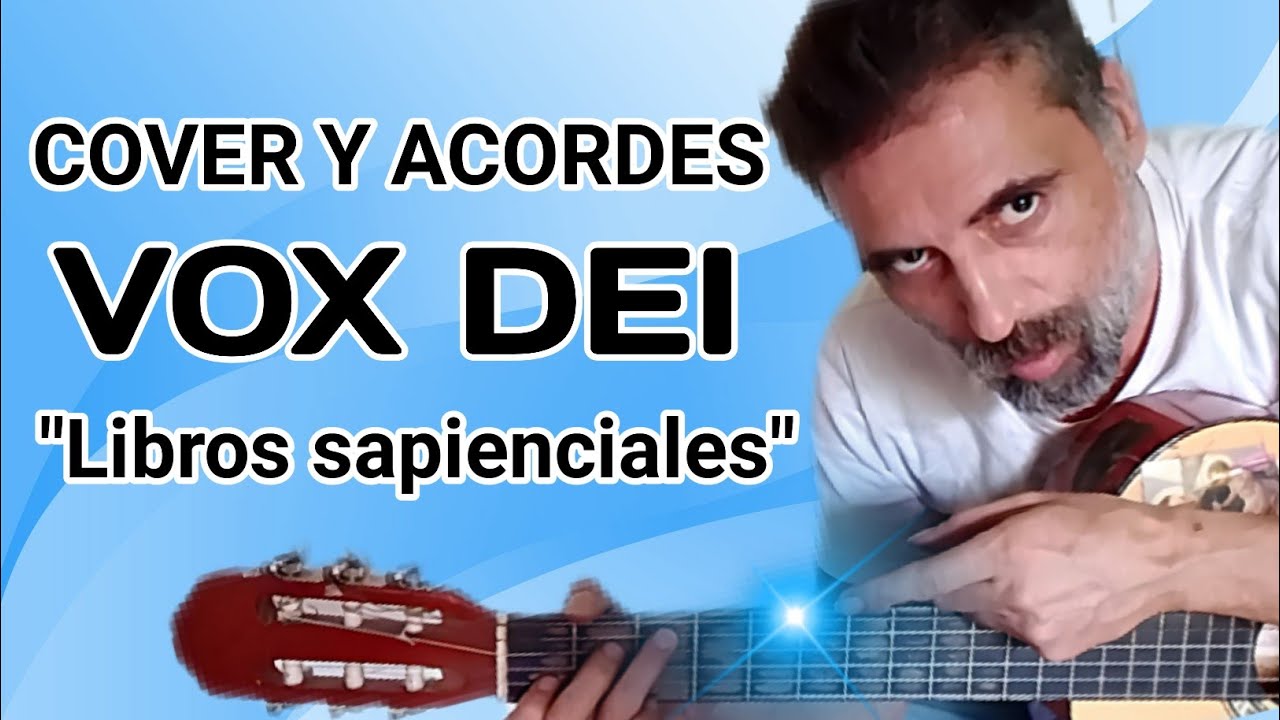 Cómo tocar Vox Dei Libros sapienciales con guitarra criolla Acordes Tutorial Letra Cover
