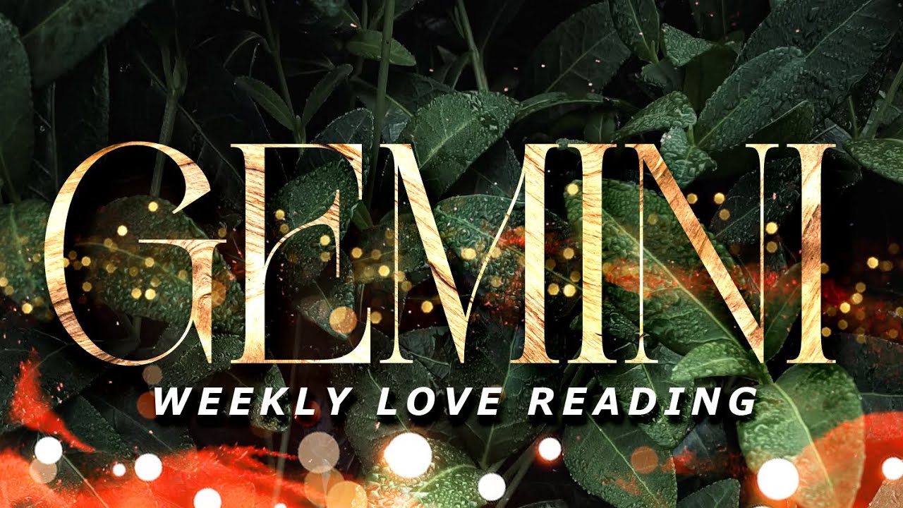 GEMINI - Someone'll Return & Win Your Heart This Time | Aug24-30