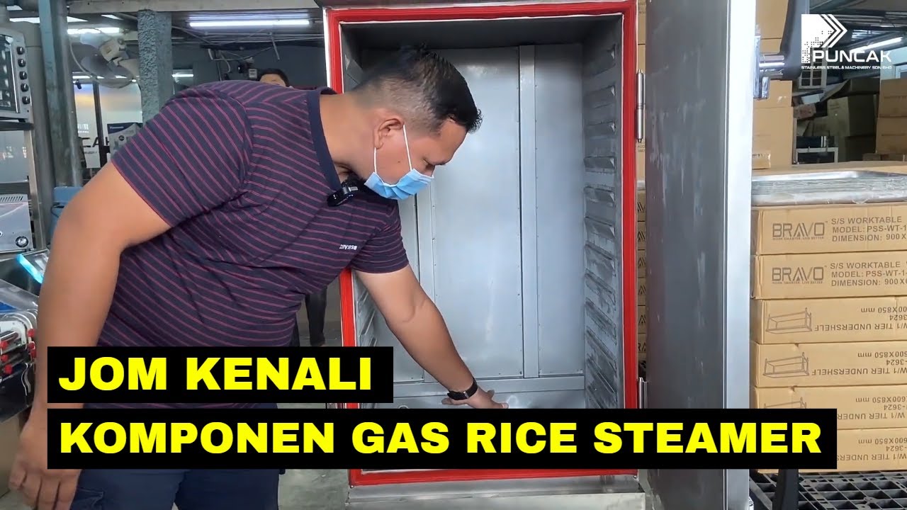 Jom kenali Komponen Gas Rice Steamer