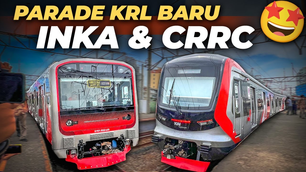PARADE KRL TERBARU BUATAN INKA & CRRC !! KEREN BANGET 🤩 SPESIAL PARADE 100 TAHUN KRL INDONESIA