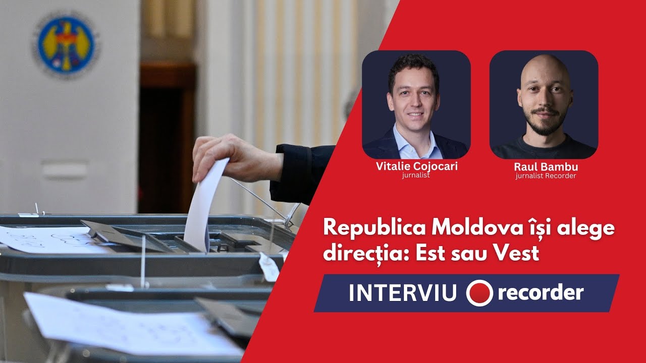 INTERVIU. Republica Moldova își alege direcția: Est sau Vest