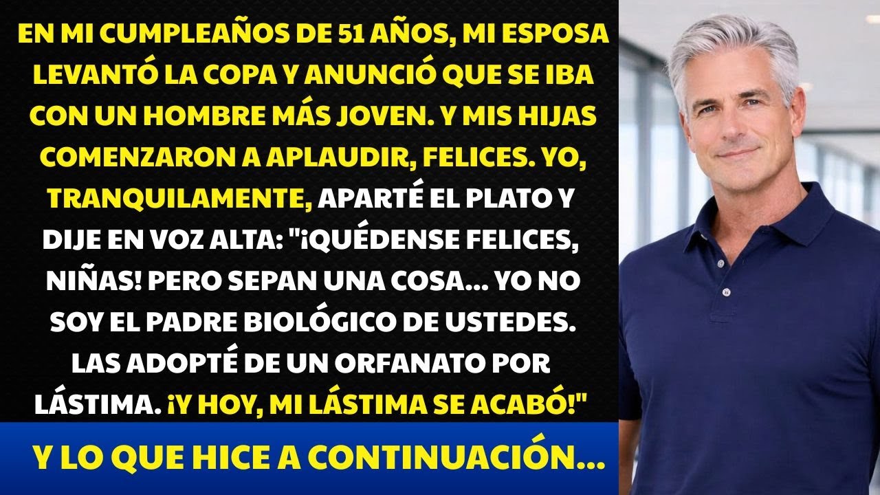Mis Hijas Aplaudieron Cuando Mi Esposa Me Dejó. Pero Revelé La Verdad Yo No Soy Su Verdadero Padre