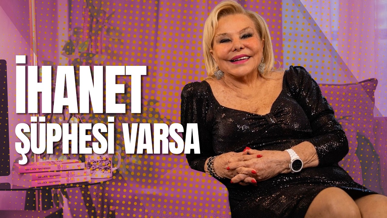 İHANET ŞÜPHESİ VARSA... | Selin Karacehennem