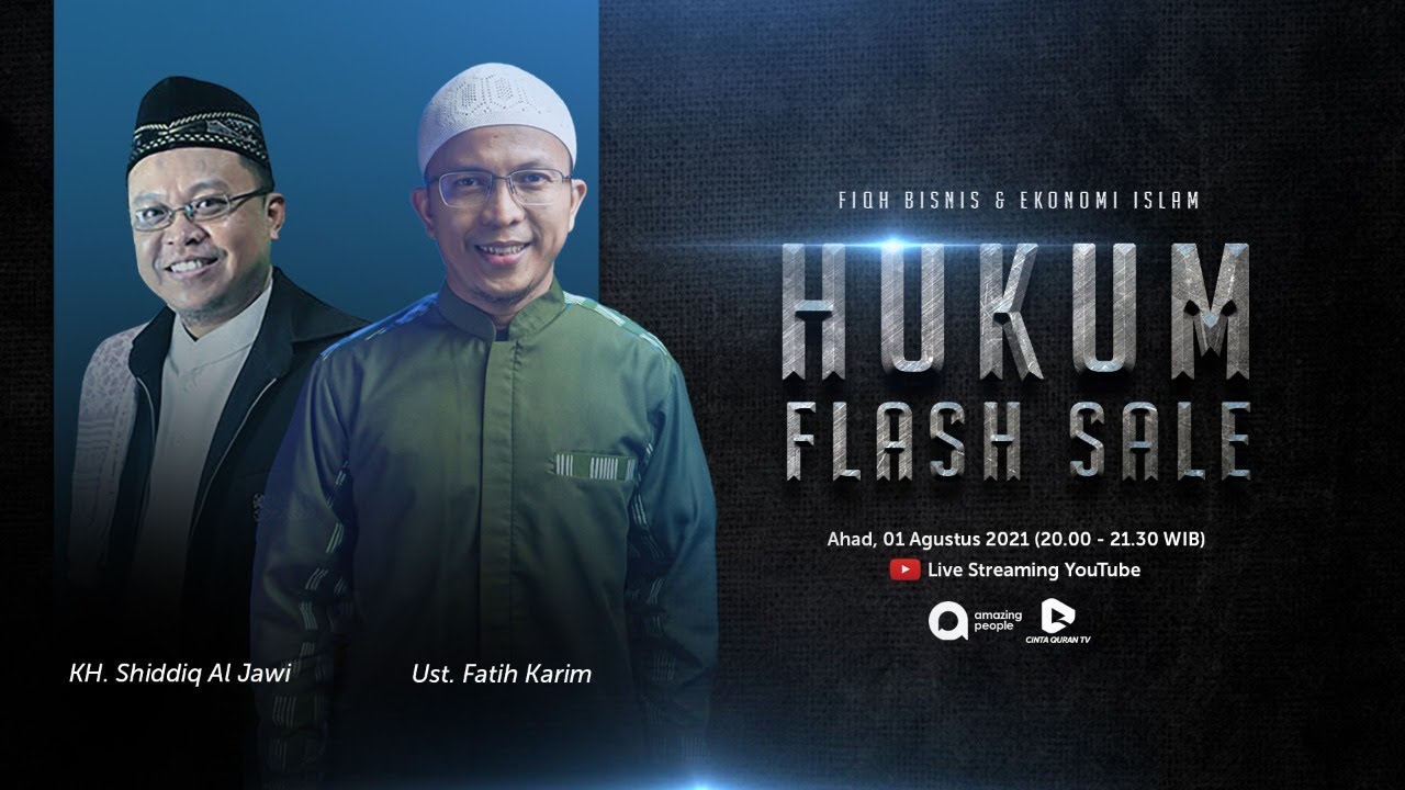 Kajian Fiqh Bisnis dan Ekonomi Islam - Hukum Flash Sale | bersama KH Shiddiq Al Jawi