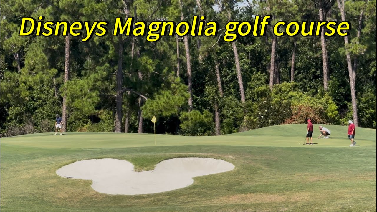 Disney’s Magnolia Golf course