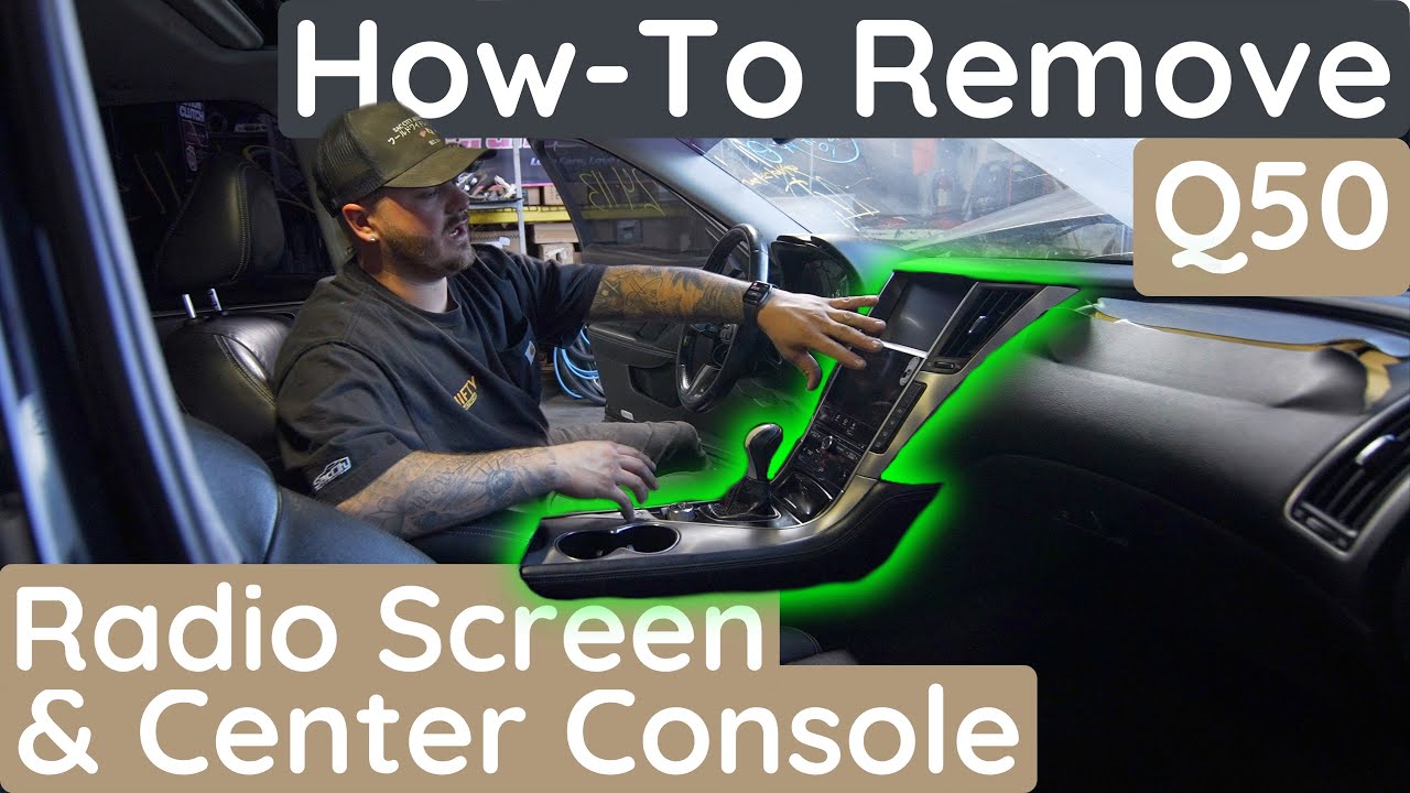 How to remove a Q50 Radio Screen & Center Console | Step-by-Step DIY