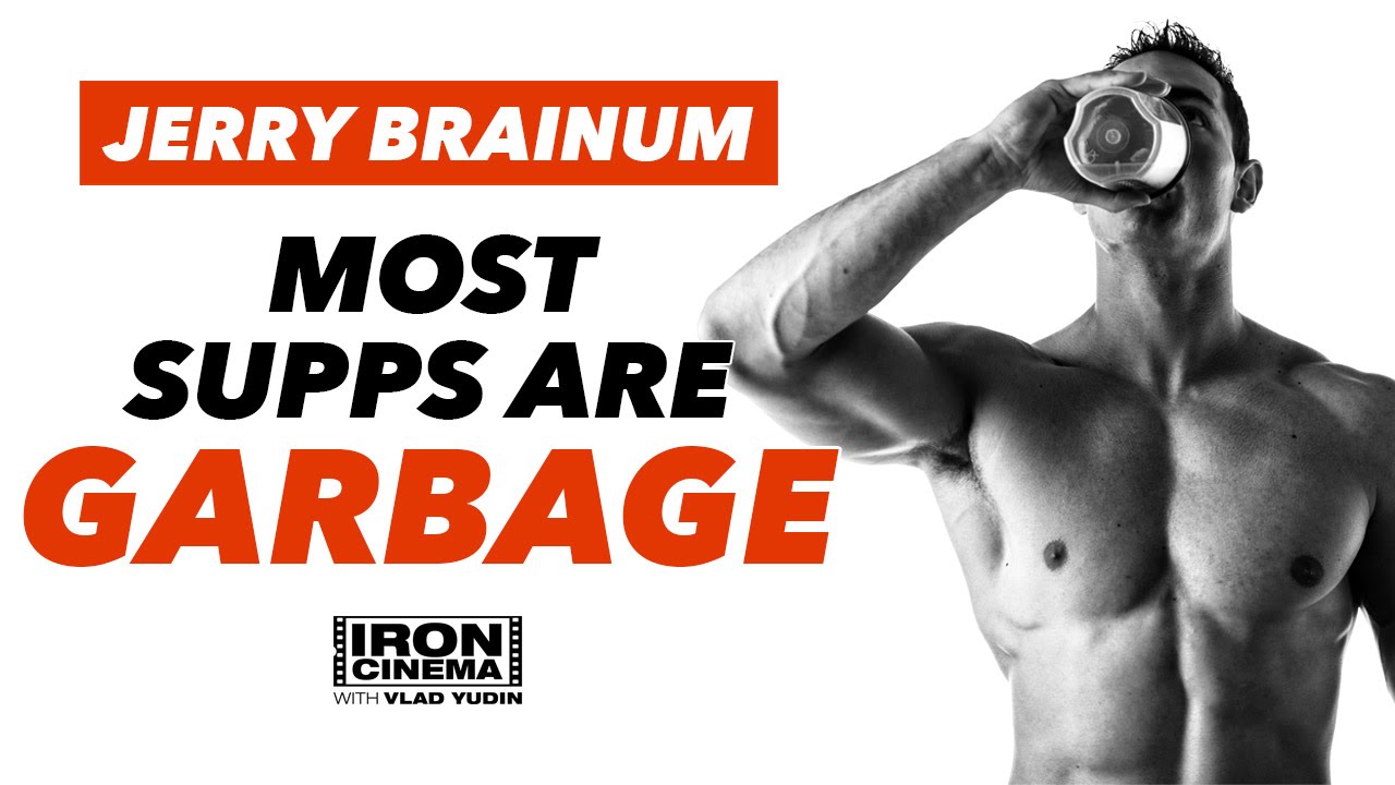 Jerry Brainum: Most Supplements are Garbage | Iron Cinema
