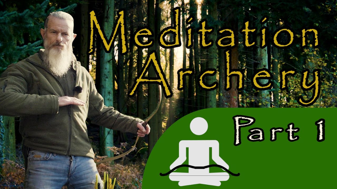 Meditation Archery - Part 1