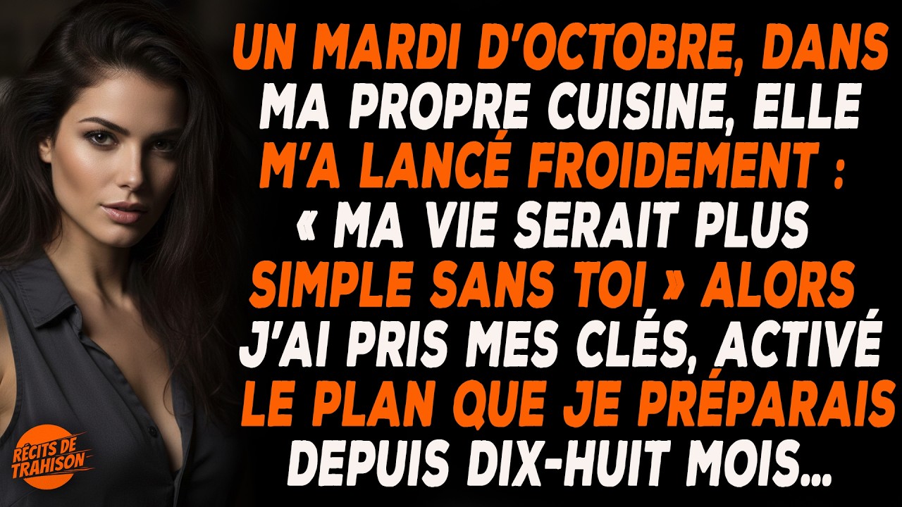 « Ma Vie Serait Plus Facile Sans Toi », A-t-elle Lancé Sèchement. Je Suis Parti.