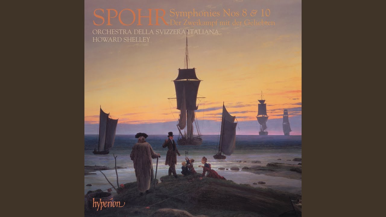 Spohr: Der Zweikampf mit der Geliebten, WoO 50: Overture. Andante – Allegro moderato