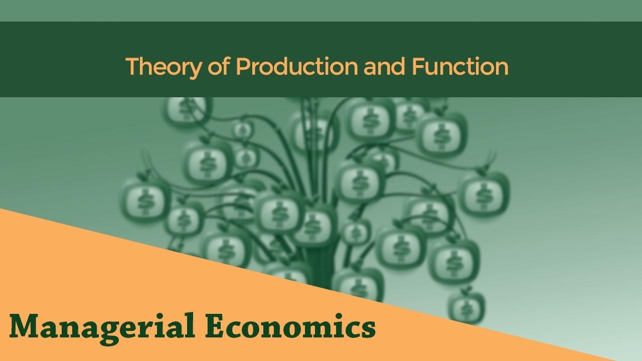Theory of Production | Production Function | Long Run | Short Run