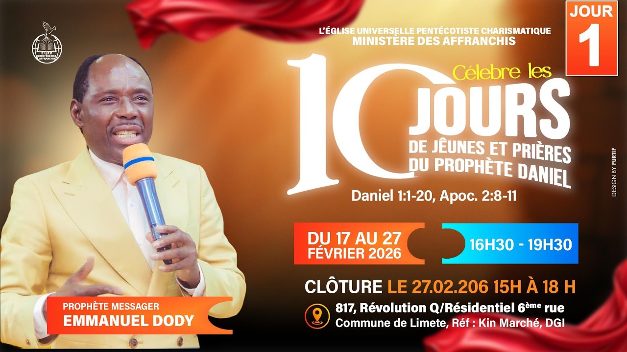 1er JOUR DE LA PRIERE SACERDOTALE DE 10 JOURS DU PROPHETE DANIEL DE MARDI 17 / 02 / 2026