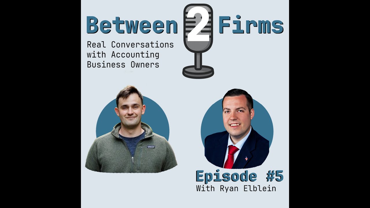 Episode 5 - Ryan Elblein - From Contractor to Solo Tax Firm Owner Targeting the Trades