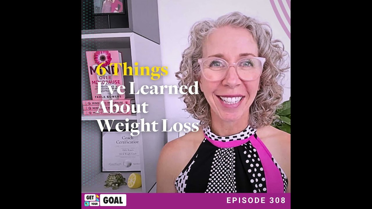 6 Things I've Learned About Weight Loss