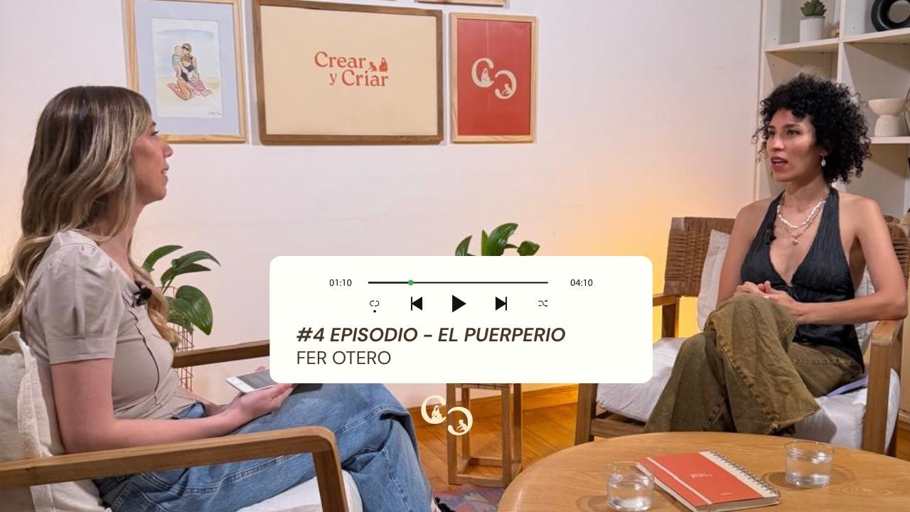 CyC #4 - El Puerperio - Fer Otero