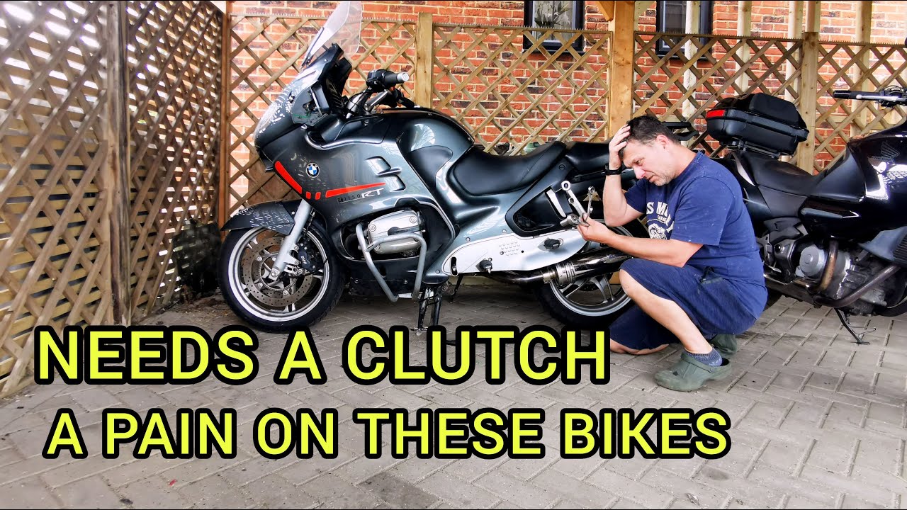 BMW R1150RT 2004 PROBLEMS WITH MY CLUTCH, IS THIS THE HARDEST BIKE TO CHANGE A CLUTCH ON?
