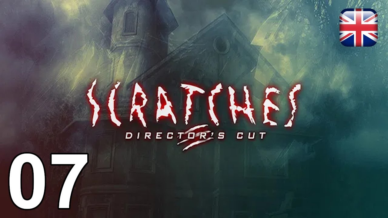 Scratches: Director's Cut - [07] - [The Last Visit] - English Walkthrough - No Commentary
