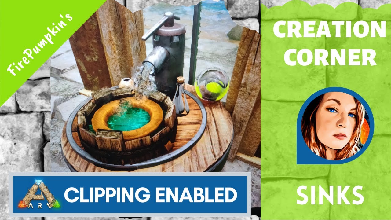 Ark Survival | Firepumpkin's Creation Corner | Sinks