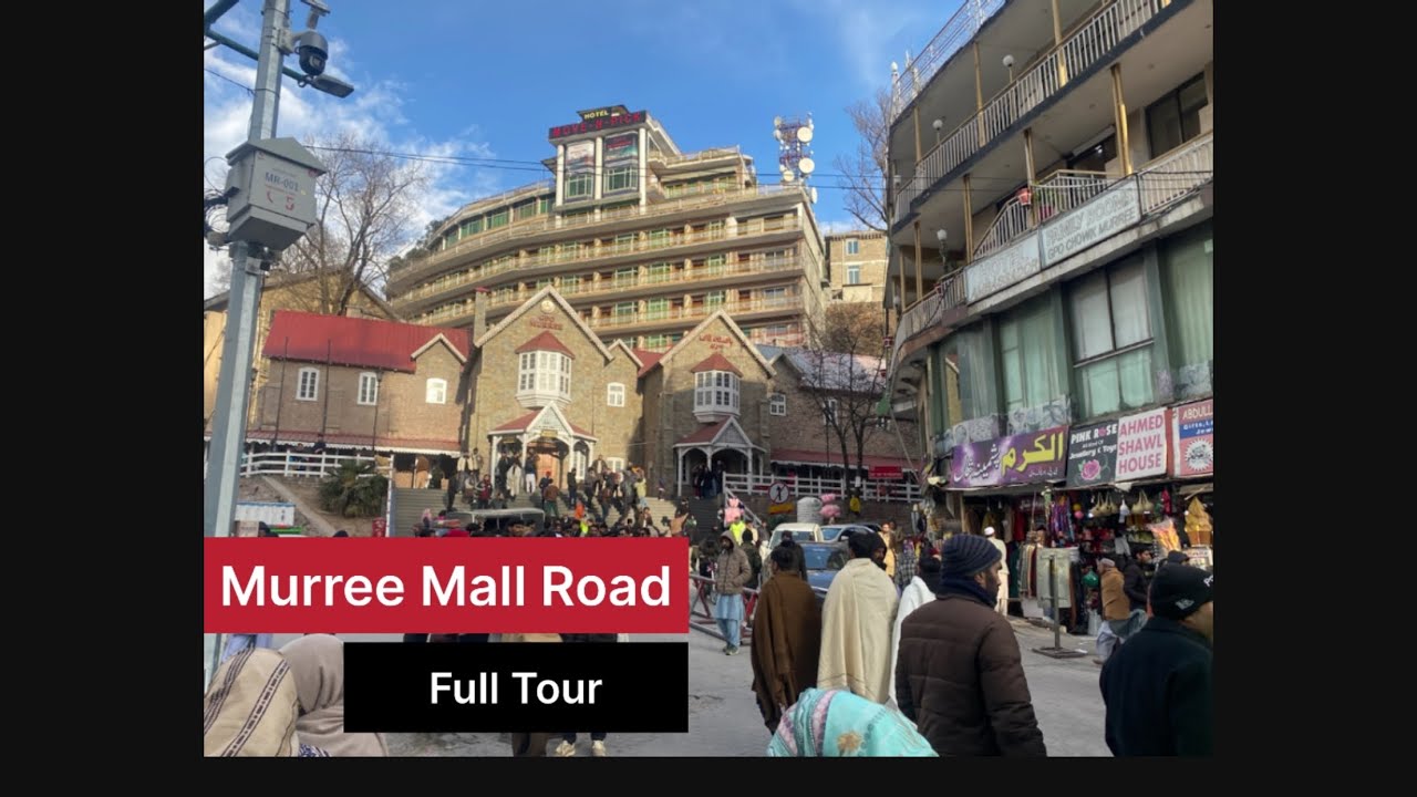 Part-4 | Mall Road Murree update. #mallroad #mallroadmurree