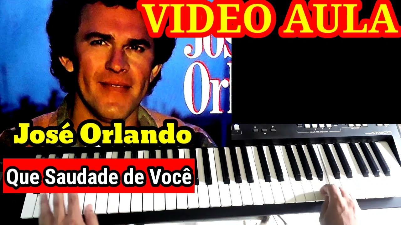 Video Aula que saudade de você José Orlando no Teclado