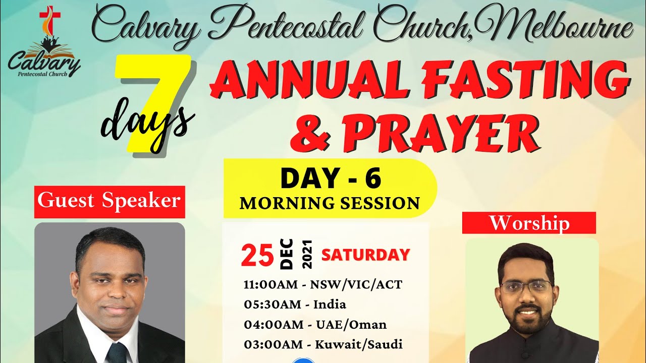 7-Days Fasting Prayer | Day 6 Morning Session - Pr. Anish Kollam | Calvary Pentecostal Church