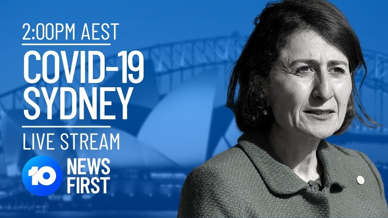 LIVE: Sydney Restrictions And NSW COVID-19 Update | 10 News First