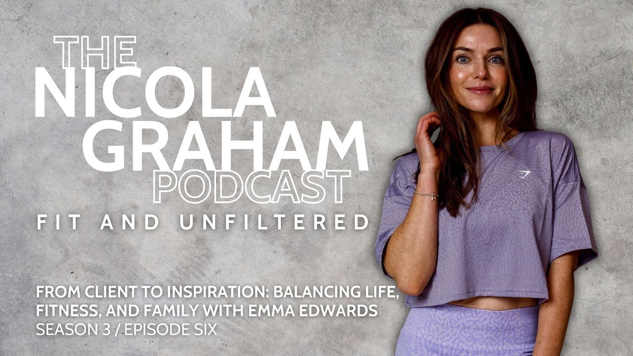 From Client to Inspiration: Balancing Life, Fitness, and Family with Emma Edwards