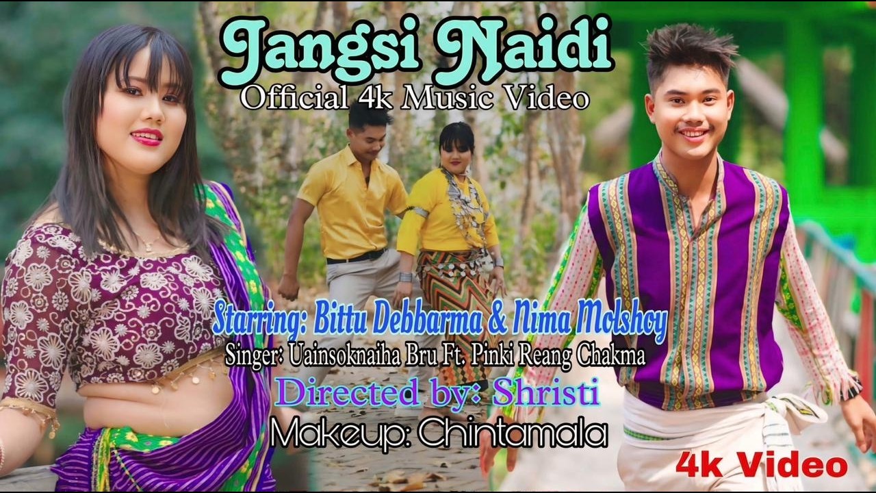 Jangsi Naidi || Official Music Video || Bittu & Nima || Uainsoknaiha Bru Ft. Pinki Reang Chakma