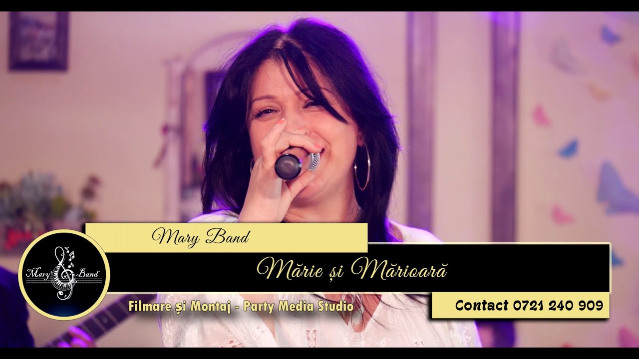 Mary Band Official - Marie si Marioara