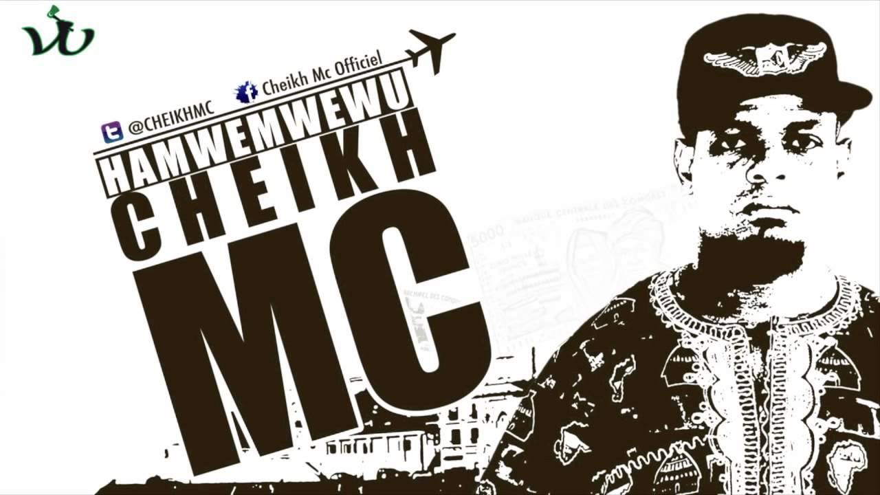 Cheikh MC - Ha Mwemwewu