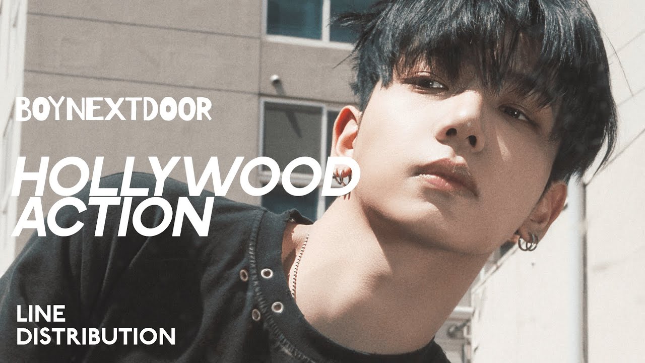 BOYNEXTDOOR &mdash; Hollywood Action | Line Distribution