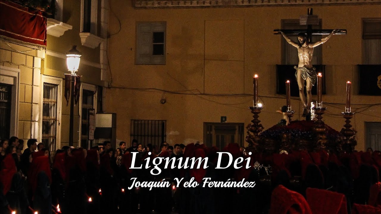 Lignum Dei (Marcha de Procesión) - Joaquín Yelo Fernández [BM]