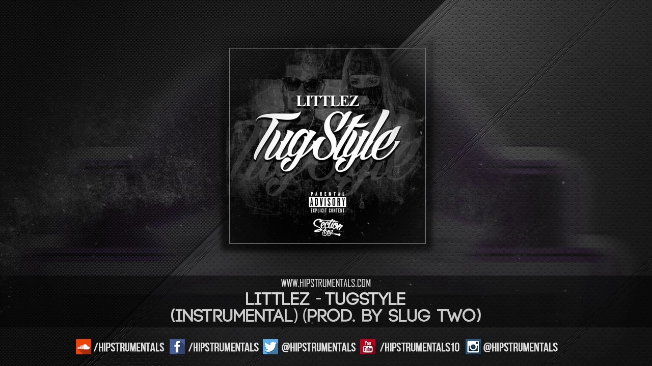 Littlez - Tugstyle [Instrumental] (Prod. By Slug Two) + DL via @Hipstrumentals