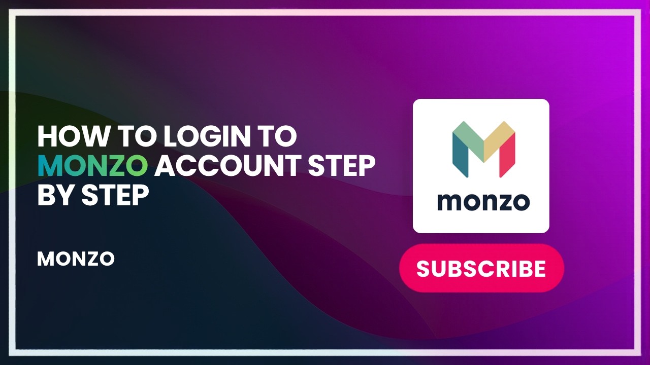 How to Login to Monzo Account Step by Step