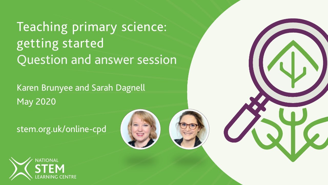 Teaching primary science: getting started - Q&A with course educators | NE708C19