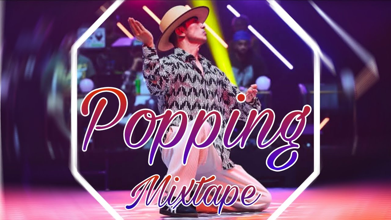 What's Poppn' Vol. 5 | Popping Mixtape 2025 | Popping Dance Battle Music | Popping Music 