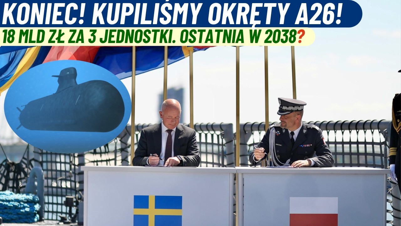 Wreszcie kupiliśmy okręty podwodne! 3 A26 dla Polski za ponad 18 mld zł!
