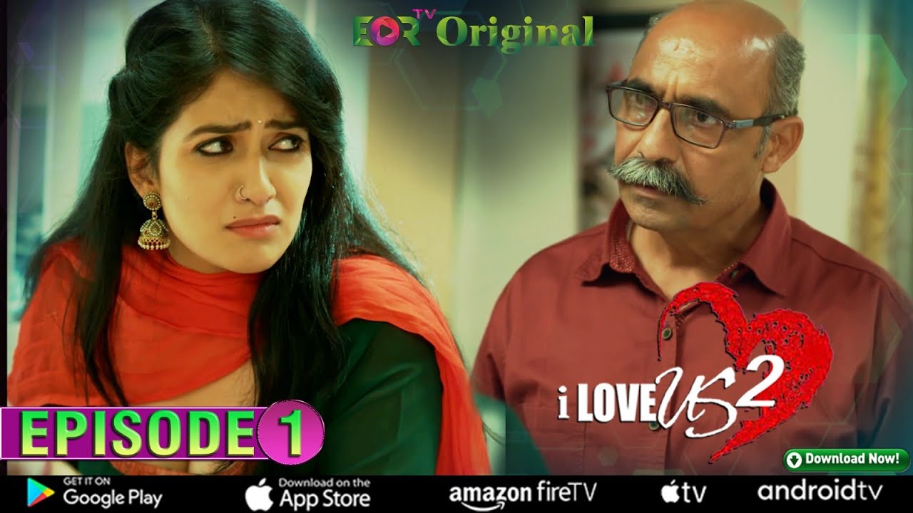 I Love Us 02- Web Series | Episode 1 | Lesbian Web Series Of 2023 | EORTV Original- Footlooze