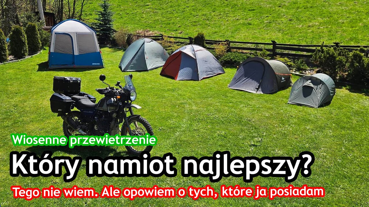 Który namiot najlepszy? | Wiosenne wietrzenie i omówienie
