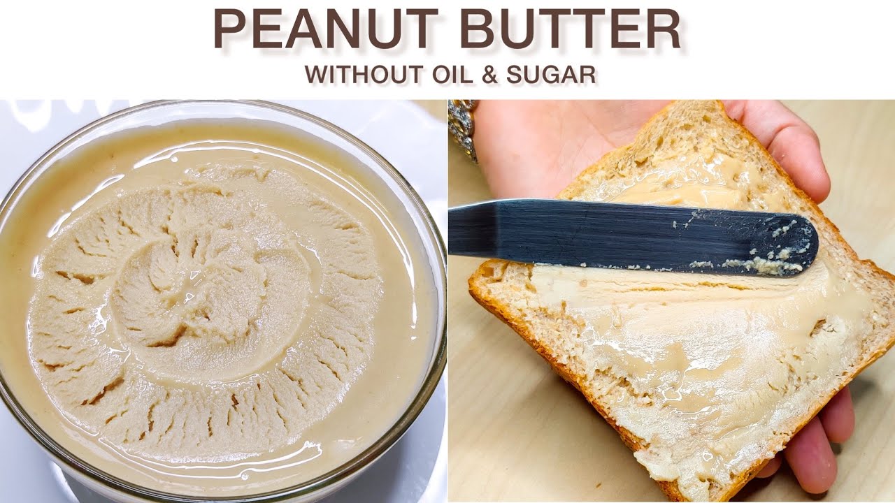 Peanut Butter Recipe | पीनट बटर | Natural Peanut Butter | Peanut butter without oil and sugar